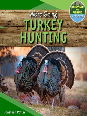 cover image of We're Going Turkey Hunting